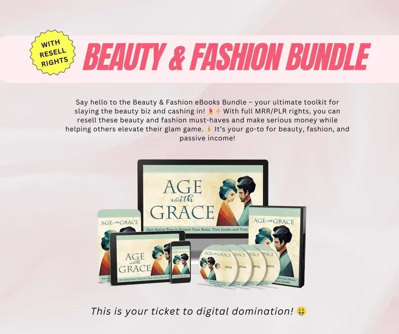 The Ultimate Beauty & Fashion PLR eBook Collection: 160+ High-Value Products for Passive Income & Stunning Content (Resell License Included)